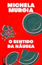 O Sentido da Náusea