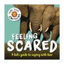 Tame Your Emotions: Feeling Scared