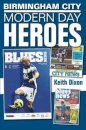 Birmingham City: Modern Day Heroes