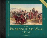 The Peninsular War Atlas (Revised)