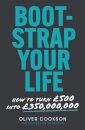 Bootstrap Your Life