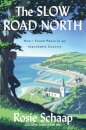 The Slow Road North