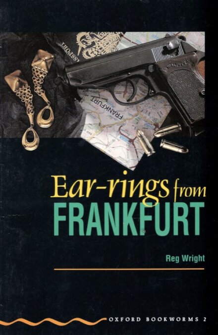 Oxford Bookworms Green 2: Earrings from Frankfurt