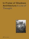 In Praise of Shadows Architecture
