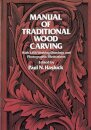 Manual of Traditional Woodcarving