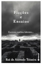 Ficções E Ensaios: Fascínios,Espelhos E Labirintos