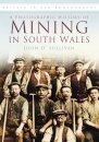 A Photographic History of Mining in South Wales