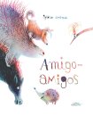 Amigo. Amigos