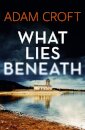 What Lies Beneath