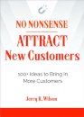 No Nonsense: Attract New Customers