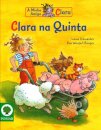 A Amiga Clara 1ª Biblioteca Clara Na Quinta