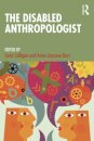 The Disabled Anthropologist