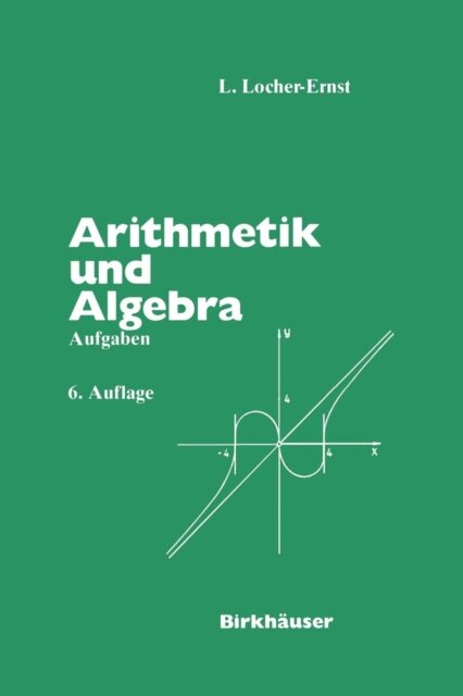 Arithmetik und Algebra