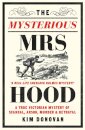 The Mysterious Mrs Hood
