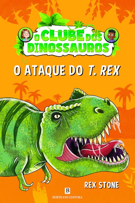 O Clube dos Dinossauros 1 - O Ataque do T.Rex