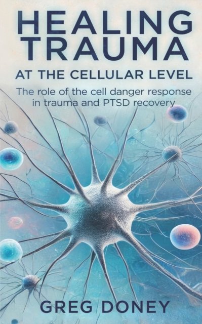 Healing Trauma at the Cellular Level