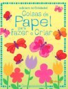 Coisas De Papel Para Fazer E Criar