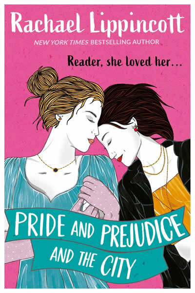 Pride And Prejudice In The City