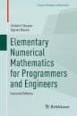 Elementary Numerical Mathematics for Programmers and Engineers
