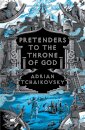 Pretenders to the Throne of God