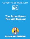 The Superhero's First Aid Manual