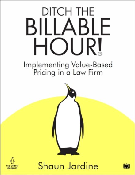 Ditch The Billable Hour!