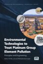 Environmental Technologies to Treat Platinum Group Element Pollution