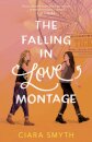 The Falling in Love Montage