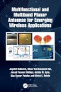 Multifunctional and Multiband Planar Antennas for Emerging Wireless Applications