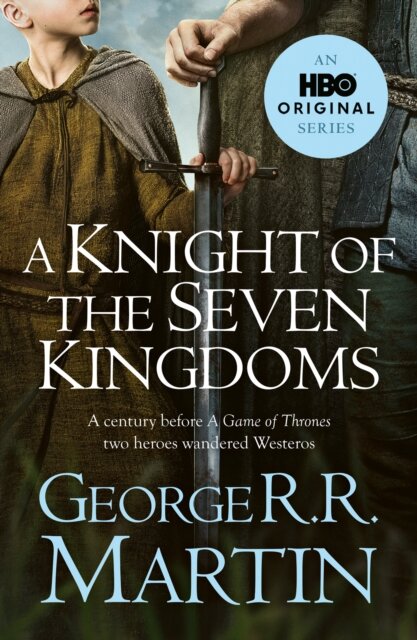 A Knight Of The Seven Kingdoms (Tv Series Tie-In)