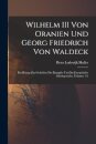 Wilhelm III Von Oranien Und Georg Friedrich Von Waldeck
