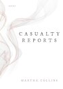 Casualty Reports