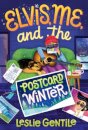 Elvis, Me, and the Postcard Winter