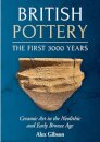 British Pottery: The First 3000 Years