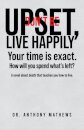 Don't Be Upset, Live Happily