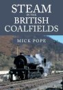 Steam in the British Coalfields
