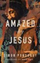 Amazed by Jesus