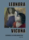 Leonora Vicuna: Carrusel de Melancolias