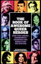 The Book of Awesome Queer Heroes