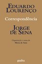 Correspondência - Eduardo Lourenço E Jorge De Sena