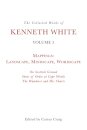 The Collected Works of Kenneth White, Volume 2