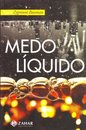 Medo Líquido