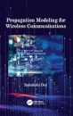 Propagation Modeling for Wireless Communications