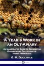 A Year's Work in an Out-Apiary