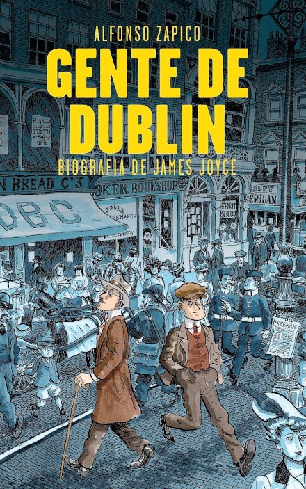 Gente de Dublin – Biografia de James Joyce