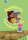 Goldilocks and the Three Bears: Activity Book