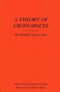 A Theory of Cross-Spaces