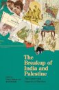 The Breakup of India and Palestine
