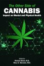 The Other Side of Cannabis