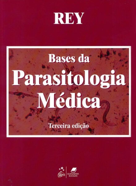 Bases Da Parasitologia Médica